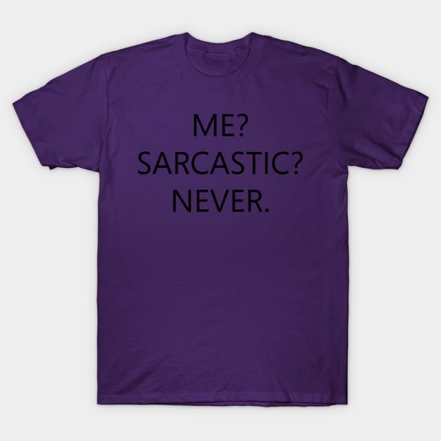 Sarcasm T-Shirt by DJV007